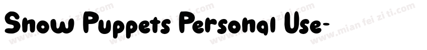 Snow Puppets Personal Use字体转换